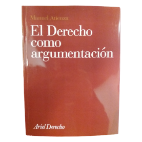 El Derecho como Argumentación