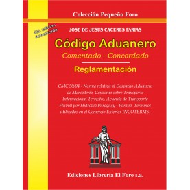 Código Aduanero Comentado - Concordado