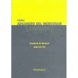 Código Aduanero del Mercosur Anotado