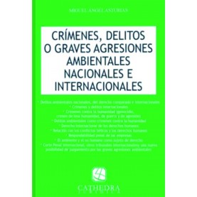 Crímenes, Delitos o Graves Agresiones Ambientales Nacionales e Internacionales