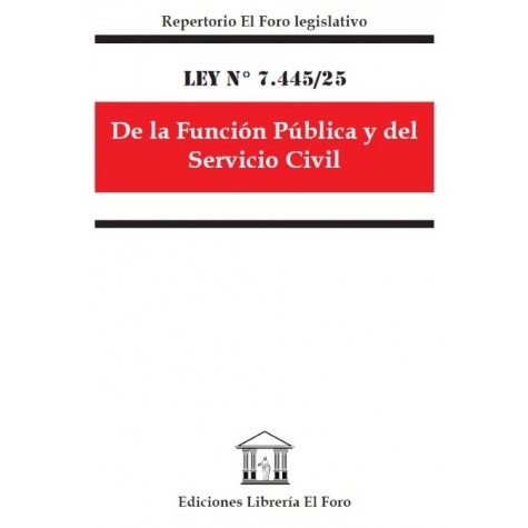 Ley N° 7445/2025 De la función pública y servicio civil