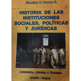 Historia de las Instituciones Sociales, Políticas y Jurídicas