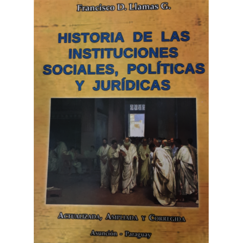 Historia de las Instituciones Sociales, Políticas y Jurídicas