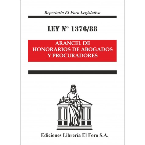 LEY Nº  1376/1988 Arancel de Honorarios de Abogados y Procuradores