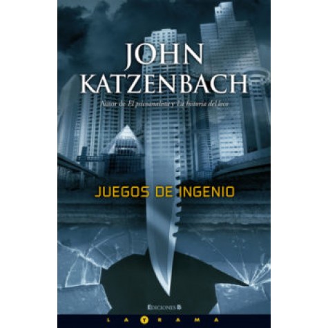 Juegos de Ingenio - John Katzenbach