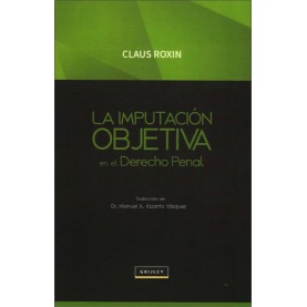 La Imputación Objetiva en el Derecho Penal