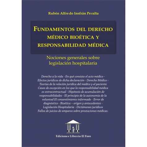 FUNDAMENTOS DEL DERECHO MÉDICO BIOÉTICA Y RESPONSABILIDAD MÉDICA