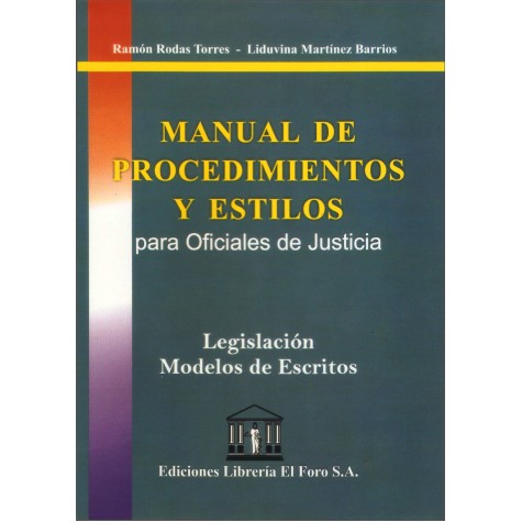 Manual de Procedimientos y Estilos para Oficiales de Justicia
