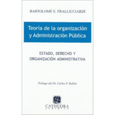 Teoría de la Organización y Administración Pública