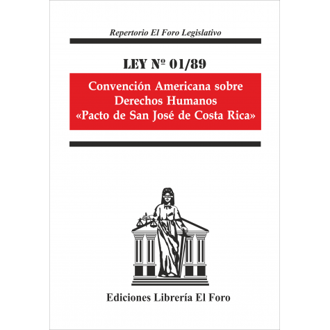 Ley Nº 1/89 Convención Americana sobre Derechos Humanos Pacto de San José de Costa Rica.