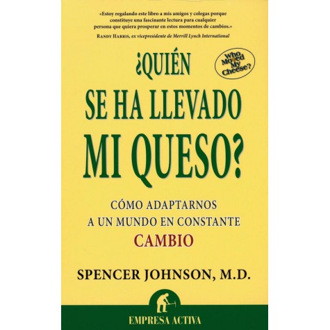 ¿Quién se ha llevado mi queso?