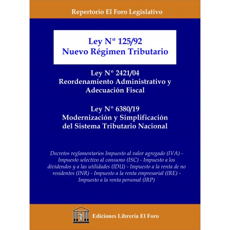 Ley  125/92 de Nuevo Régimen Tributario - Ley Nº 2421/04 de Reordenamiento Administrativo y Adecuación Fiscal