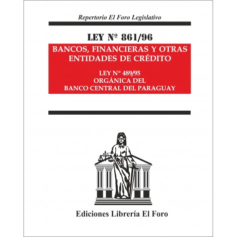 Ley Nº 861/96 Bancos, Financieras y otras Entidades de Crédito