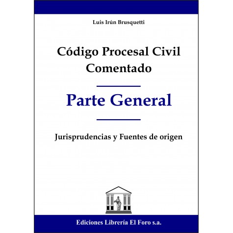 Código Procesal Civil Comentado (Parte General)