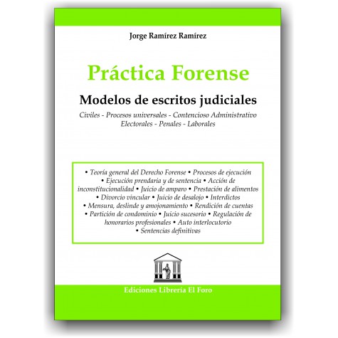 Práctica Forense. Modelos de Escritos Judiciales