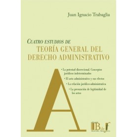 Cuatro Estudios de Teoría General del Derecho Administrativo