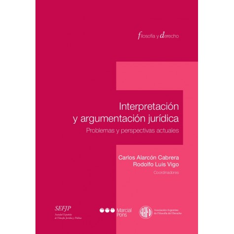 Interpretación y argumentación jurídica