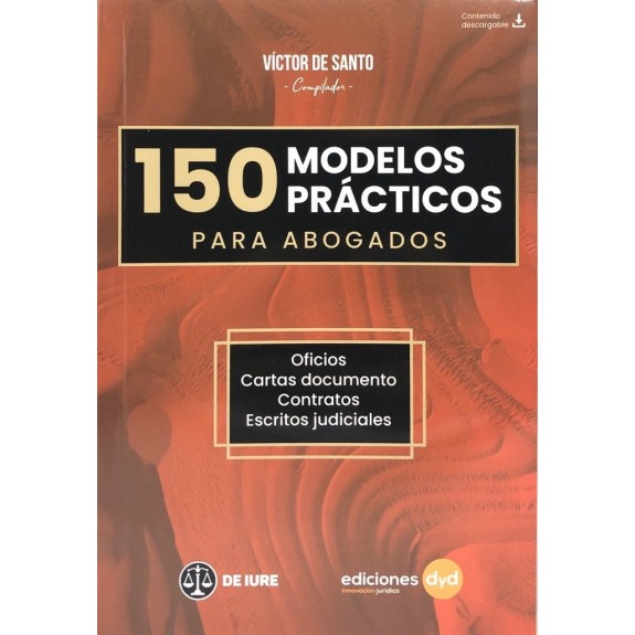 150 Modelos Prácticos Para Abogados; Víctor De Santo